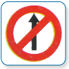 Straight prohibited
or no entry Straight prohibited