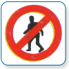 Pedestrians
prohibited Pedestrians